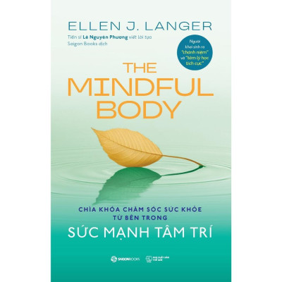 Sách - THE MINDFUL BODY - Sức Mạnh Tâm Trí - Saigon Books