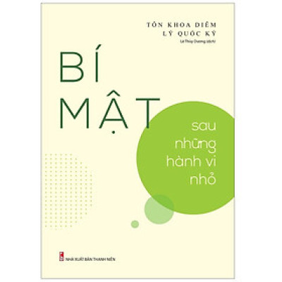 Sách: Bí Mật Sau Những Hành Vi Nhỏ - TSKD