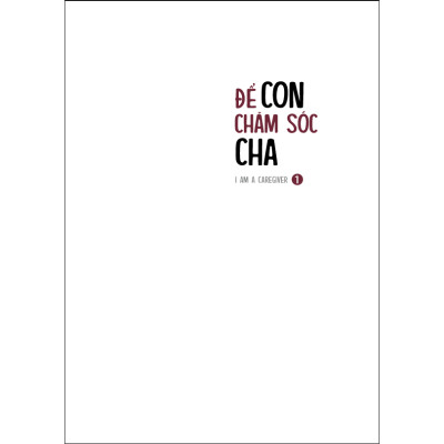 Để Con Chăm Sóc Cha