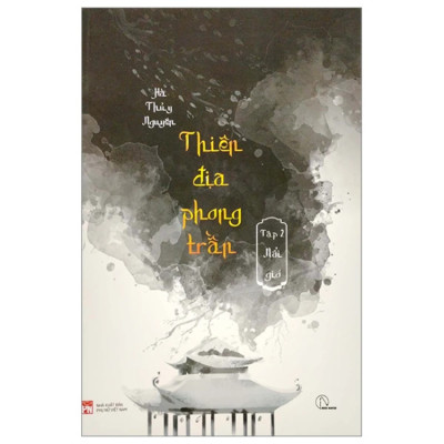 Thiên Địa Phong Trần - Tập 2 - Nổi Gió - Hà Thuỷ Nguyên - Nhà xuất bản Phụ Nữ Việt Nam