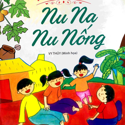 Đồng Dao Cho Em - Nu Na Nu Nống