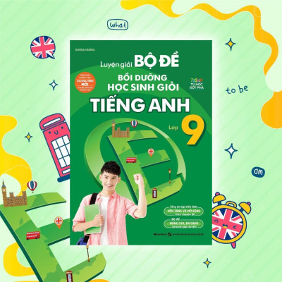 Sách - Luyện Giải Bộ Đề Bồi Dưỡng Học Sinh Giỏi Tiếng Anh Lớp 9 - Megabook