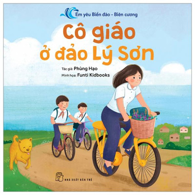 Em Yêu Biển Đảo-Biên Cương - Cô Giáo Ở Đảo Lý Sơn
