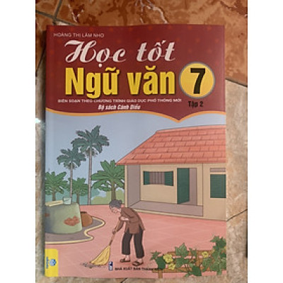 Học Tốt Ngữ Văn Lớp 7 Tập 2 - Cánh Diều