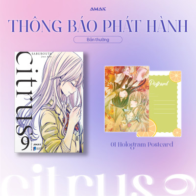 [Manga] [GL] Citrus - Tập 9 - Amakbooks