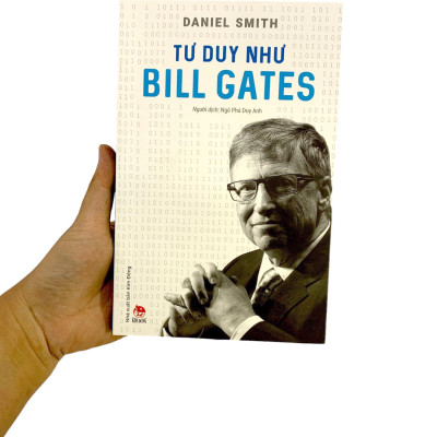 Tư Duy Như Bill Gates