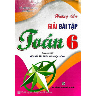 Hướng Dẫn Giải Bài Tập Toán Lớp 6 ( Bám Sát SGK kết nối tri thức với cuộc sống) HA