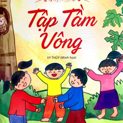 Đồng Dao Cho Em - Tập Tầm Vông