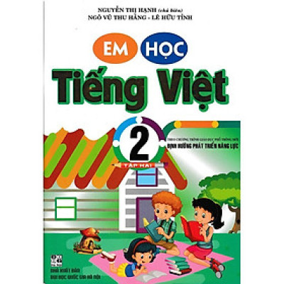 Sách - Em Học Tiếng Việt Lớp 2 - Tập 2 - Theo Chương Trình Giáo Dục Phổ Thông Mới - Hồng Ân