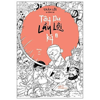 Tây Du Lầy Lội Ký - Tập 1 - Bản Quyền