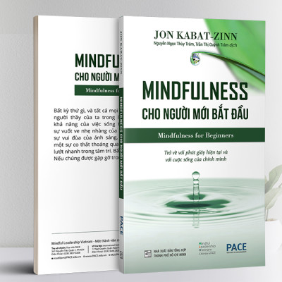 Mindfulness Cho Người mới Bắt Đầu (Mindfulness for Beginners) - Jon Kabat Zinn - PACE Books