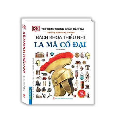 Sách - Bách Khoa Thiếu Nhi La Mã Cổ Đại - Minh Thắng
