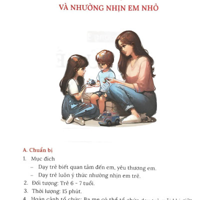 100 kỹ năng sống dạy con trong gia đình (Con từ 3 đến 10 tuổi)(Trọn bộ 2 cuốn)