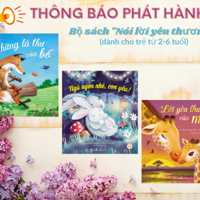 Sách nói lời yêu thương dành cho trẻ từ 2 đến 6 t