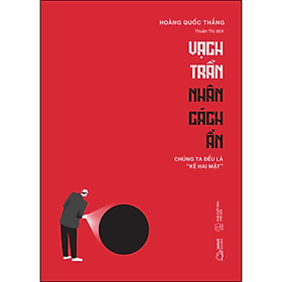 Sách Vạch Trần Nhân Cách Ẩn - Chúng Ta Đều Là Kẻ “Hai Mặt”