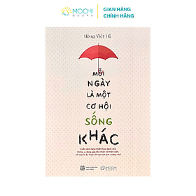 Sách - Mỗi ngày là một cơ hội sống khác
