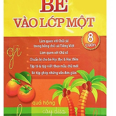Combo Sách Chuẩn Bị Cho Bé Vào Lớp 1: Hành Trang Cho Bé Vào Lớp 1 (6 Cuốn) + Bé Vào Lớp 1 (8 Cuốn) + Đọc để trưởng thành