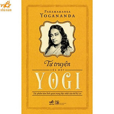 Sách - Tự truyện của một Yogi (Nhã Nam HCM)