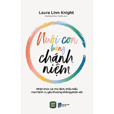 Nuôi Con Bằng Chánh Niệm - Bản Quyền