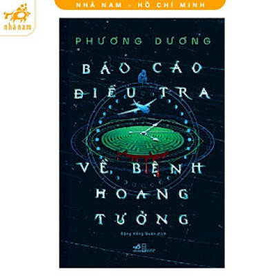 Sách - Báo Cáo Điều Tra Về Bệnh Hoang Tưởng - Nhã Nam