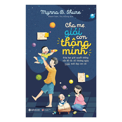Combo 2 cuốn sách: Không Ai Hiểu Con Bằng Mẹ + Cha Mẹ Giỏi Con Thông Minh