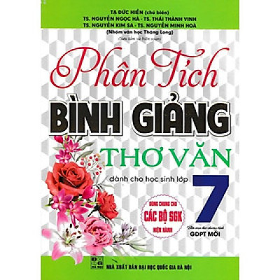 Sách - Phân Tích Bình Giảng Thơ Văn Lớp 7 - Dùng Chung Các Bộ SGK Hiện Hành - Hồng Ân