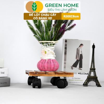 Đế Lót Chậu Cây Greenhome, R30xc8cm, Bằng Gỗ Có Bánh Xe, Thân Thiện Môi Trường, Tiện Lợi, Di Chuyển Chậu Nặng Dễ Dàng