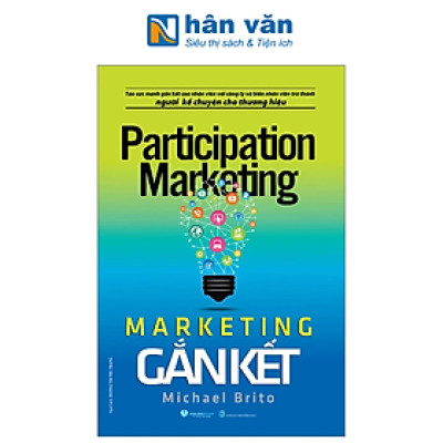 Participation Marketing - Marketing Gắn Kết