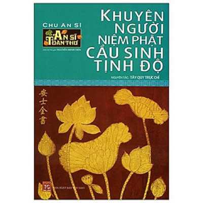 Khuyên Người Niệm Phật Cầu Sinh Tịnh Độ