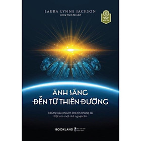 Sách - Ánh Sáng Đến Từ Thiên Đường - AZ Việt Nam