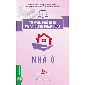 Sách - Tư Vấn, Phổ Biến Và Áp Dụng Pháp Luật - Nhà Ở - Phùng Trung Tập - VIETNAMBOOK