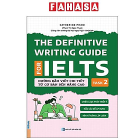 Sách - The Definitive Writing Guide For IELTS - Task 2