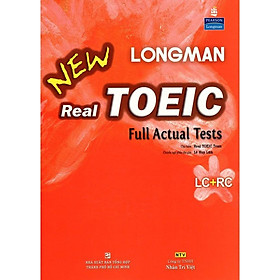 Sách - Longman New Real TOEIC Full Actual Tests (Kèm CD) - Nhân Trí Việt
