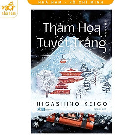 Sách - Thảm họa tuyết trắng - Higashino Keigo - Nhã Nam
