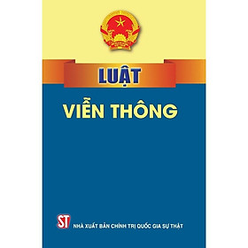 Sách - Luật Viễn Thông - NXB Chính Trị Quốc Gia