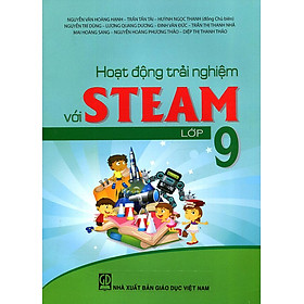 Hoạt Động Trải Nghiệm Với STEAM Lớp 9