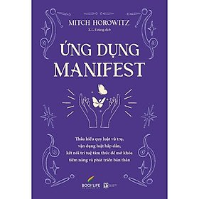 Sách - Ứng Dụng Manifest - 1980Books