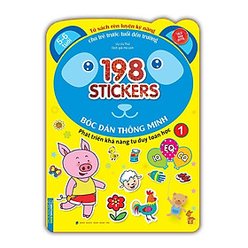 Sách - 198 Sticker Bóc Dán Thông Minh - Phát Triển Khả Năng Tư Duy Toán Học IQ EQ CQ 5 - 6 Tuổi - Tập 1 - Minh Thắng