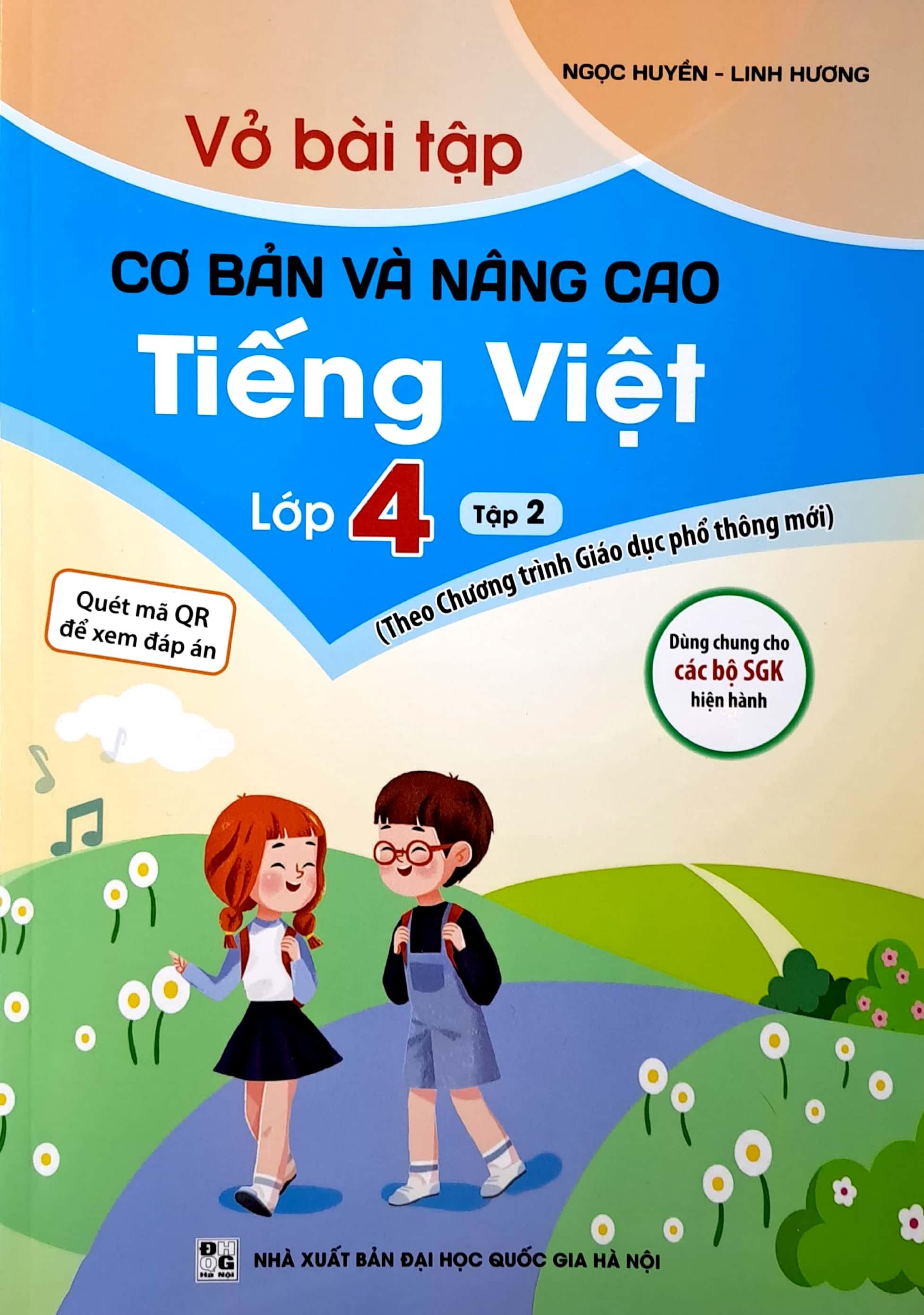 Vở Bài Tập Cơ Bản Và Nâng Cao Tiếng Việt Lớp 4 - Tập 2 (Theo Chương Trình Giáo Dục Phổ Thông Mới)