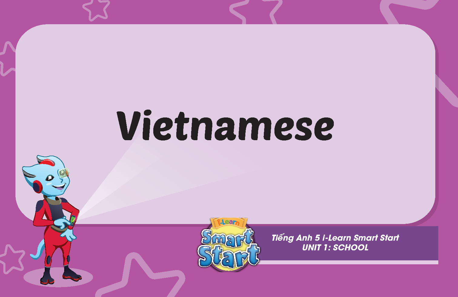Tiếng Anh 5 i-Learn Smart Start - Student