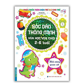 Sách - Bóc Dán Thông Minh Vừa Học Vừa Chơi 2 - 6 Tuổi - Khả Năng Quan Sát - Minh Thắng
