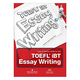 Sách - How To Master Skills For The TOEFL iBT Essay Writing - Nhân Trí Việt