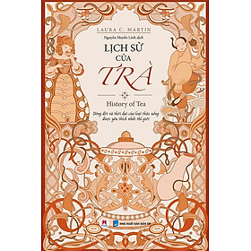 LỊCH SỬ CỦA TRÀ