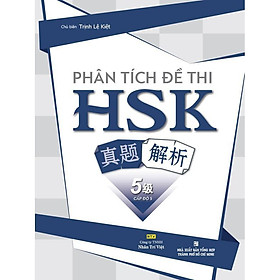 Sách - Phân Tích Đề Thi HSK - Cấp Độ 5 - Nhân Trí Việt