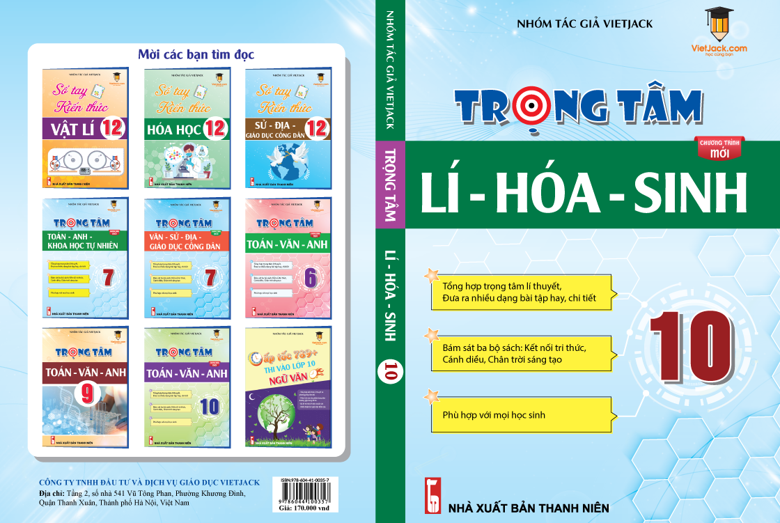 Trọng tâm Lí - Hóa - Sinh lớp 10 (Chương trình mới)