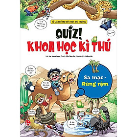 Sách - Sa Mạc Rừng Rậm - Quiz! Khoa Học Kì Thú - Kim Đồng