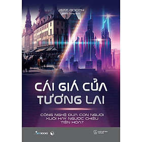 Sách - Cái Giá Của Tương Lai - AZ Việt Nam