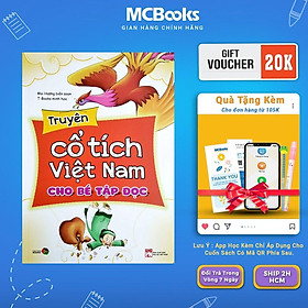 Sách - Truyện Cổ Tích Việt Nam Cho Bé Tập Đọc Từ 0 - 6 Tuổi - Tranh Màu - MCBooks