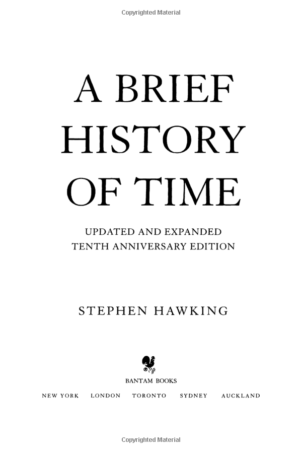A Brief History Of Time : From Big Bang To Black Holes