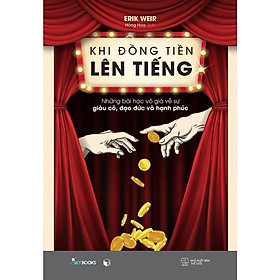 Sách - Khi Đồng Tiền Lên Tiếng - AZ Việt Nam